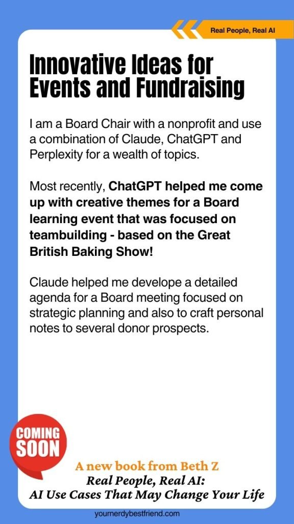 Promotional image for Beth Z's book on using AI tools for events and fundraising, featuring a sneak peek into a board chair's success story. Discover how real AI transformed theme creation and meeting agenda preparation, making every event unforgettable.