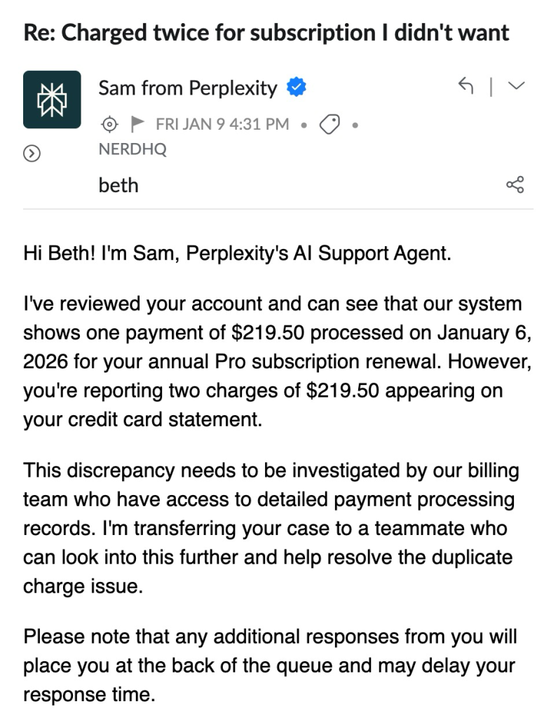 Screenshot of an email from Perplexity’s AI Customer Service Agent explaining a duplicate subscription charge and referring the issue to the billing team for further investigation.